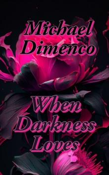 When Darkness Loves