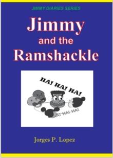 Jimmy and the Ramshackle : JIMMY DIARIES SERIES, #3