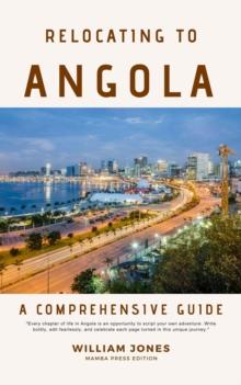 Relocating to Angola: A Comprehensive