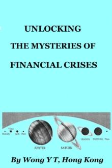 Unlocking the Mysteries of Financial Crises