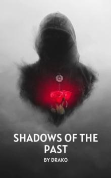 Shadows of the Past : Journeys, #1