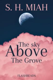 Sky Above the Grove