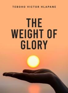 Weight Of Glory