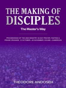 Making of Disciples: The Master's Way : Other Titles, #12