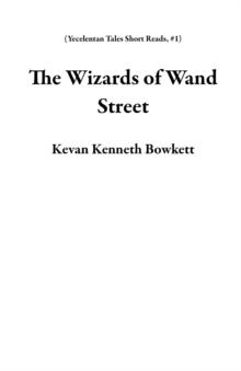 Wizards of Wand Street