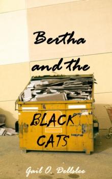 Bertha and the Black Cats