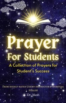 Prayer for Students:  A Collection of Prayers for Students Success