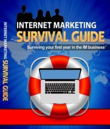 Internet Marketing Survival Guide