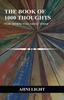 Book Of 1000 Thoughts: For When You Need Them