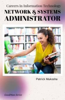 "Careers in Information Technology: Network and Systems Administrator" : GoodMan, #1