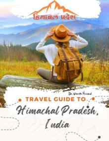 Travel Guide  to  Himachal Pradesh, India