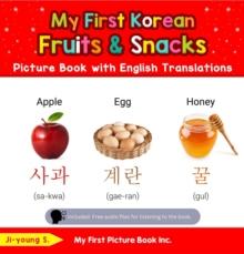 My First Korean Fruits & Snacks Picture Book with English Translations