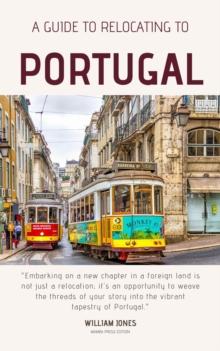 Guide to Relocating to Portugal