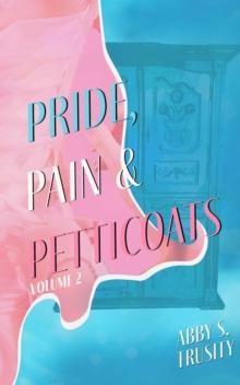 Pride, Pain & Petticoats Volume 2