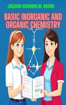 Basic Inorganic and Organic Chemistry