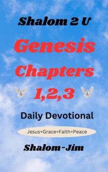 Genesis Chapters 1,2,3 : Shalom 2 U, #8