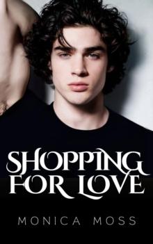 Shopping For Love : The Chance Encounters Series, #57