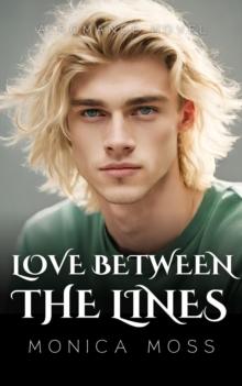 Love Between The Lines : The Chance Encounters Series, #27