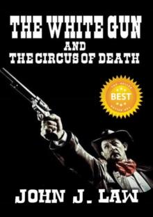 White Gun and the Circus of Death