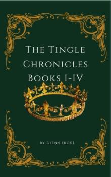 Tingle Chronicles Books 1-4