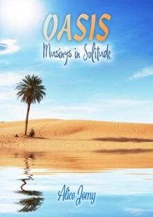 Oasis Musings in Solitude