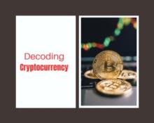 Decoding   Cryptocurrency