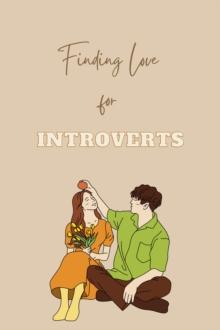 Finding Love for Introverts