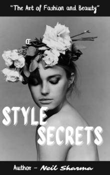 "Style Secrets: The Art of Fashion and Beauty"