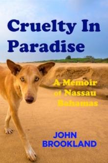 Cruelty In Paradise