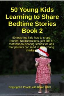 50 Young Kids Learning to Share Bedtime Stories Book 2