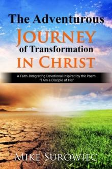 Adventurous Journey of Transformation in Christ