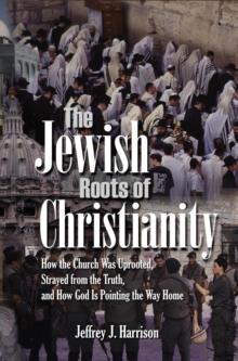 Jewish Roots of Christianity