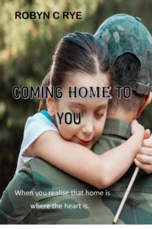 Coming Home to You