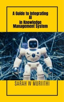 Guide to Integrating AI in Knowledge Management System