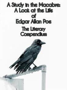 Study in the Macabre: A Look at the Life of Edgar Allan Poe