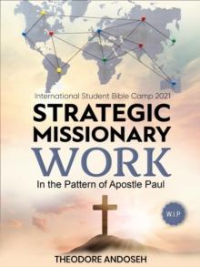 Strategic Missionary Work : Other Titles, #19