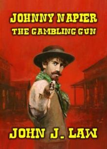 Johnny Napier - The Gambling Gun