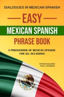 Easy Mexican Spanish Phrase Book