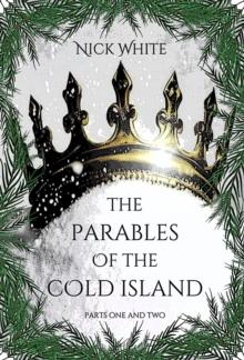 Parables of the Cold Island