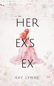 Her Ex's Ex