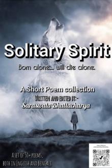 Solitary Spirit : Saraswata's Poem Collection, #2