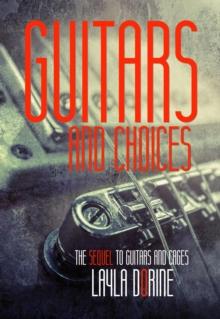 Guitars and Choices : Guitars and Family, #2