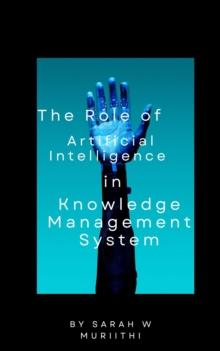 Role of Artificial Intelligence in Knowledge Management Systems