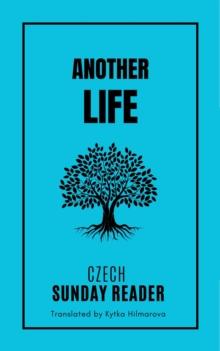 Another Life: A Word in Difficult Times