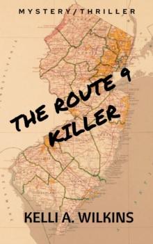 Route 9 Killer (A Mystery/Thriller)