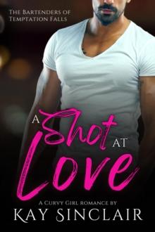 Shot at Love: A Curvy Girl Romance