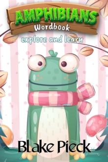 Amphibians Wordbook : Wordbuddies, #1