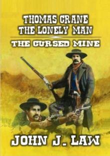 Thomas Crane The Lonely Man - The Cursed Mine