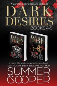 Dark Desires: Books 4-5 (A Dark Billionaire Romance Boxset)