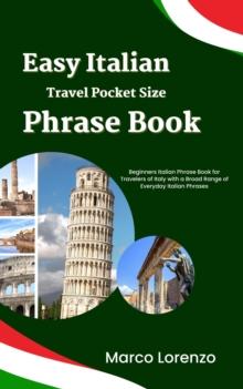 Easy Italian Travel Pocket Size Phrase Book